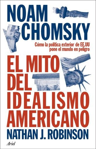 EL MITO DEL IDEALISMO AMERICANO | NOAM CHOMSKY