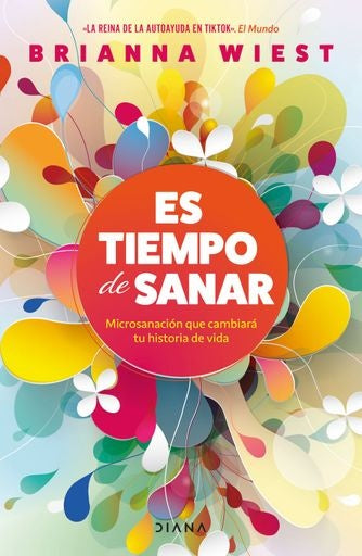 ES TIEMPO DE SANAR | BRIANNA WIEST