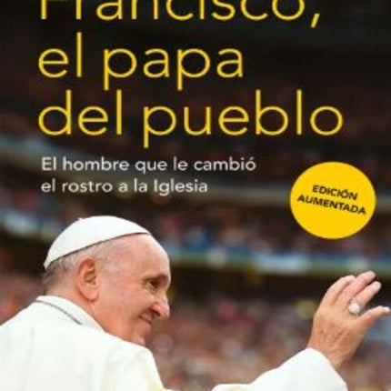 FRANCISCO EL PAPA DEL PUEBLO | MARIANO DE VEDIA