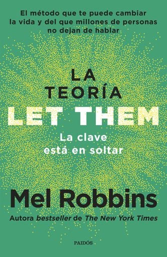 LA TEORIA LET THEM. LA CLAVE ESTA EN SOLTAR | MEL ROBBINS