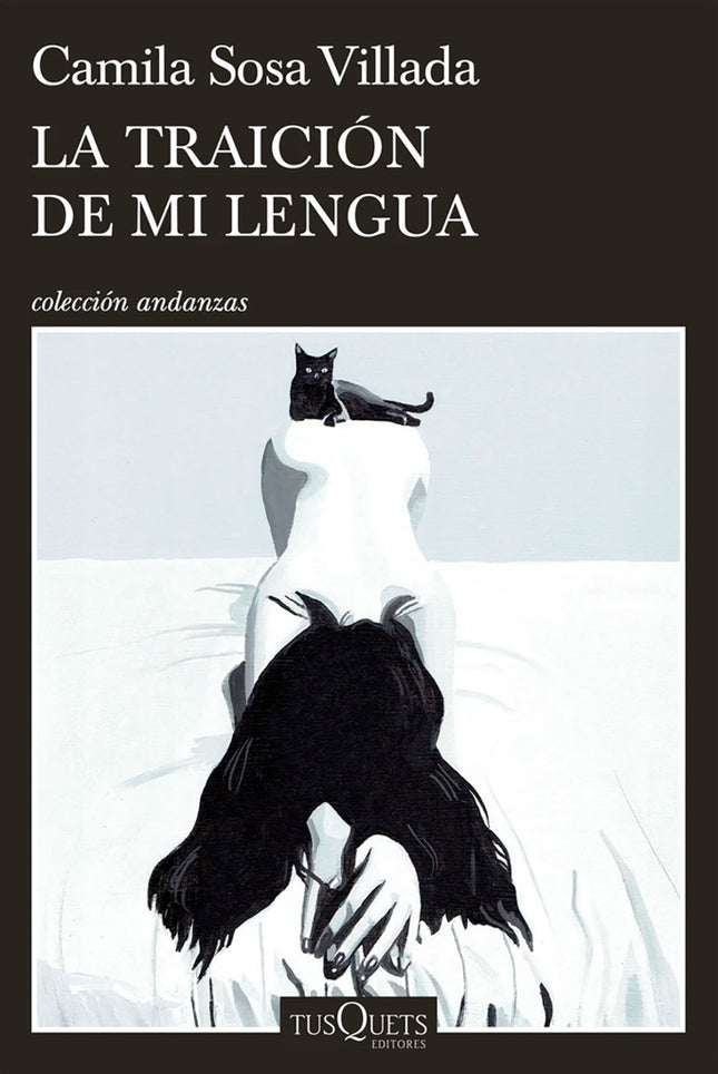 LA TRAICION DE MI LENGUA | CAMILA SOSA VILLADA