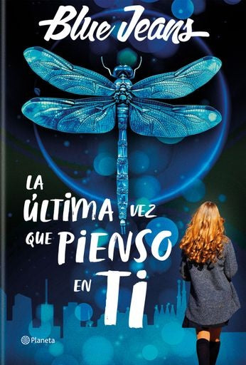 LA ULTIMA VEZ QUE PIENSO EN TI | BLUE JEANS