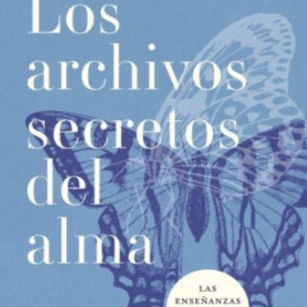 LOS ARCHIVOS SECRETOS DEL ALMA | ANDREA NOVOA ARIAS