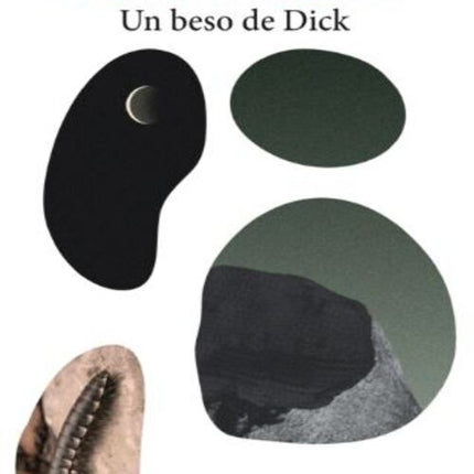 UN BESO DE DICK | FERNANDO MOLANO VARGAS