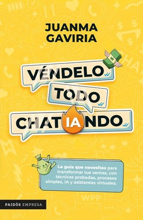 VENDELO TODO CHATIANDO | JUANMA GAVIRIA