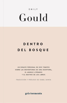 DENTRO DEL BOSQUE | EMILY GOULD