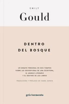 DENTRO DEL BOSQUE | EMILY GOULD