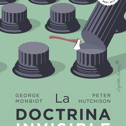 LA DOCTRINA INVISIBLE | GEORGE MONBIOT