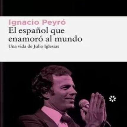 EL ESPAÑOL QUE ENAMORO AL MUNDO | IGNACIO PEYRO