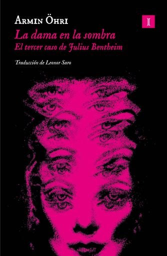 LA DAMA EN LA SOMBRA | ARMIN OHRI