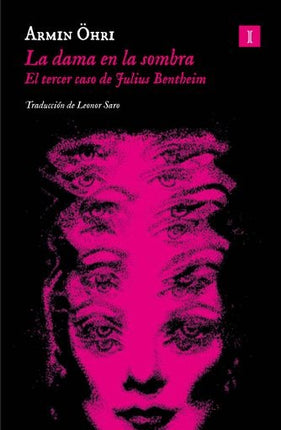 LA DAMA EN LA SOMBRA | ARMIN OHRI