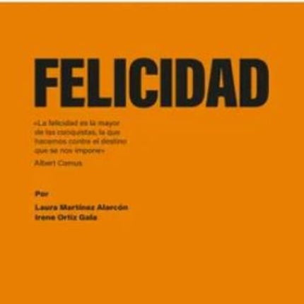 FELICIDAD | LAURA MARTINEZ ALARCON