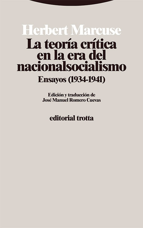 LA TEORIA CRITICA EN LA ERA DEL NACIONALSOCIALISMO | HERBERT MARCUSE