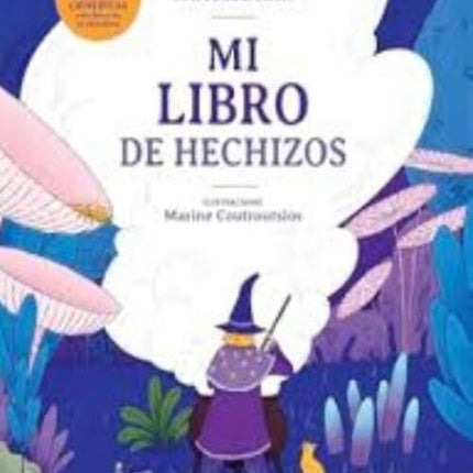 MI LIBRO DE HECHIZOS | ALICE DURAND