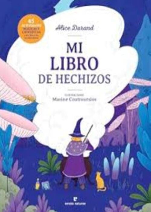 MI LIBRO DE HECHIZOS | ALICE DURAND