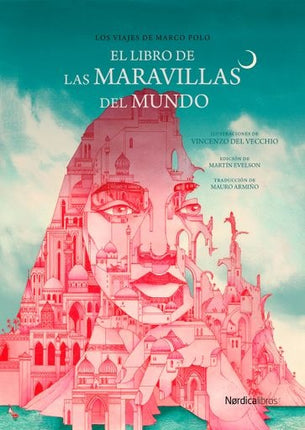 EL LIBRO DE LAS MARAVILLAS DEL MUNDO | MARCO POLO