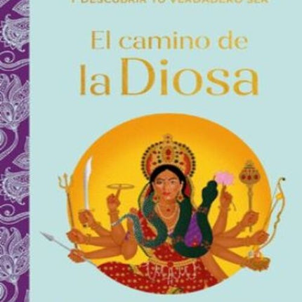 EL CAMINO DE LA DIOSA | ANANTA RIPA AJMERA