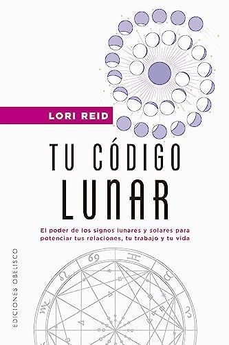 TU CODIGO LUNAR | LORI REID
