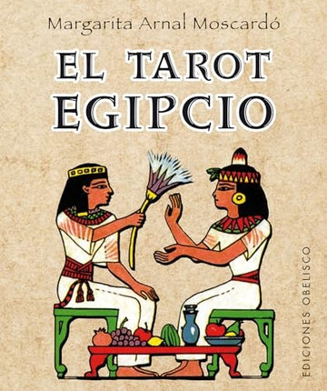 EL TAROT EGIPCIO | MARGARITA ARNAL MOSCARDO