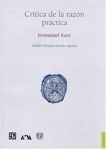 CRITICA DE LA RAZON PRACTICA  | IMMANUEL KANT