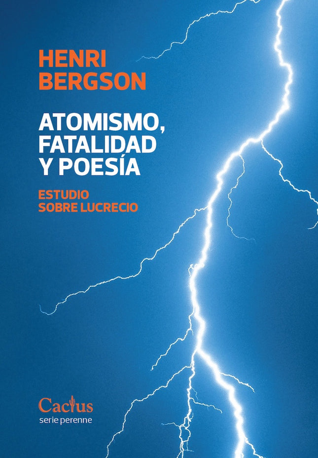 ATOMISMO, FATALIDAD Y POESIA | HENRI BERGSON