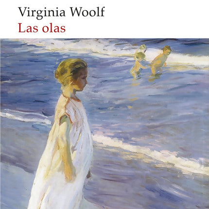LAS OLAS | VIRGINIA WOOLF