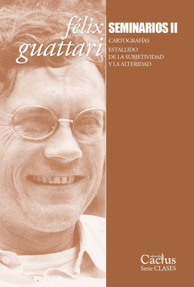 SEMINARIOS II | FELIX GUATTARI