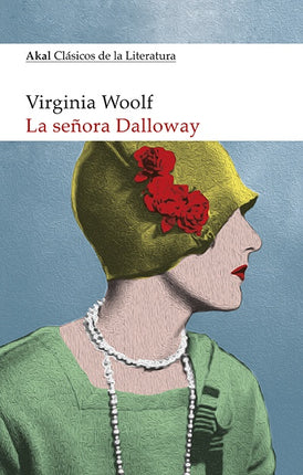 LA SEÑORA DALLOWAY | VIRGINIA WOOLF