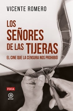 LOS SEÑORES DE LAS TIJERAS | VICENTE ROMERO