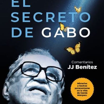 EL SECRETO DE GABO | DIEGO REYES PRIETO