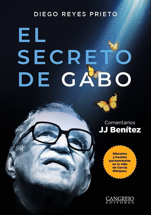 EL SECRETO DE GABO | DIEGO REYES PRIETO