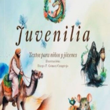 JUVENILIA | JOSE LUIS DIAZ-GRANADOS