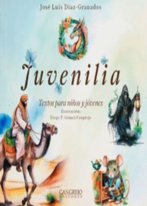 JUVENILIA | JOSE LUIS DIAZ-GRANADOS