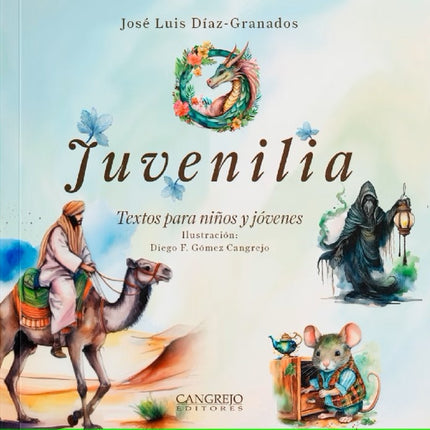 JUVENILIA | JOSE LUIS DIAZ-GRANADOS