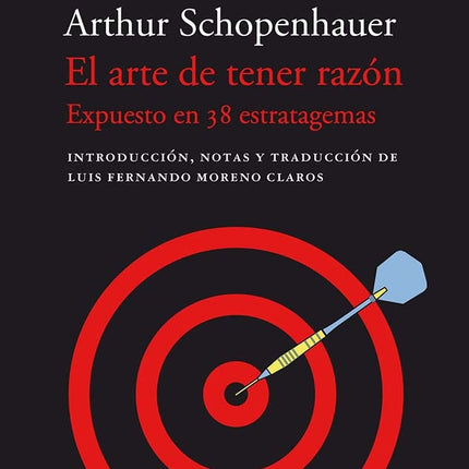 EL ARTE DE TENER RAZON | ARTHUR SCHOPENHAUER