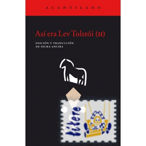 ASI ERA LEV TOLSTOI (II) | SELMA ANCIRA