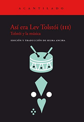 ASI ERA LEV TOLSTOI (III) | SELMA ANCIRA