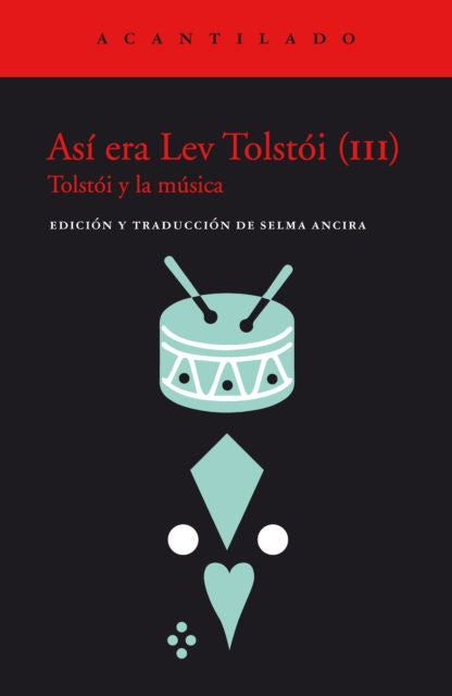 ASI ERA LEV TOLSTOI (III) | SELMA ANCIRA