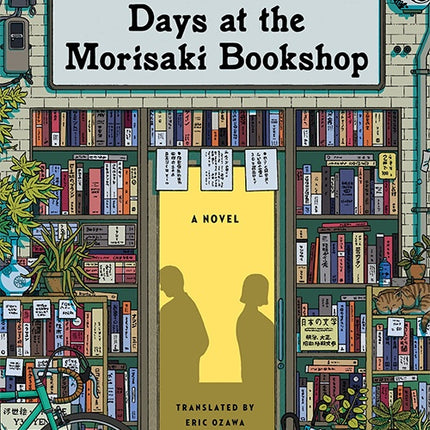 DAYS AT THE MORISAKI BOOKSHOP | SATOSHI YAGISAWA