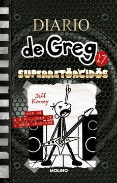 DIARIO DE GREG 17 SUPERRETORCIDOS | JEFF KINNEY