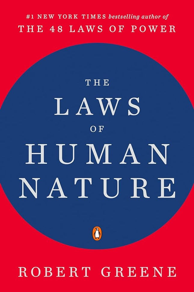 THE LAWS OF HUMAN NATURE | ROBERT GREENE