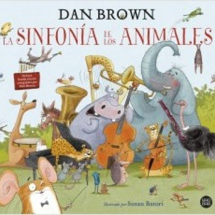LA SINFONIA DE LOS ANIMALES | DAN BROWN