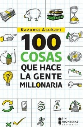 100 COSAS QUE HACE LA GENTE MILLONARIA | KAZUMA ASUKARI