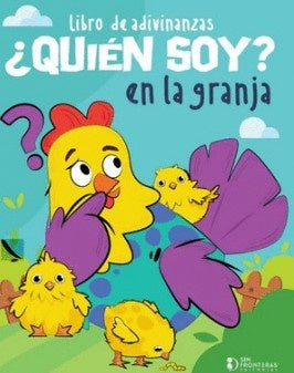 LIBRO DE ADIVINANZAS ¿QUIEN SOY? EN LA GRANJA | AUTORES VARIOS