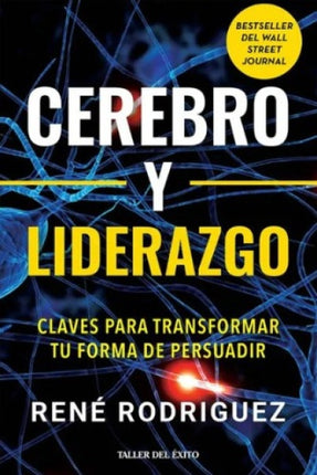 CEREBRO Y LIDERAZGO | RENE RODRIGUEZ