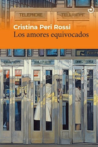 LOS AMORES EQUIVOCADOS | CRISTINA PERI ROSSI