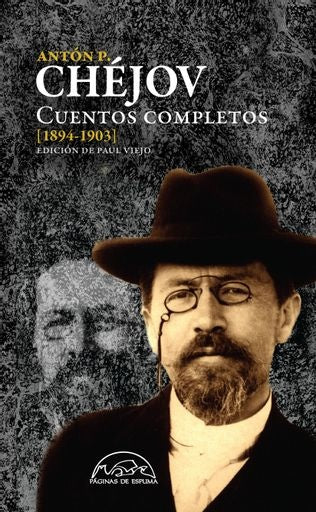 CUENTOS COMPLETOS (1894-1903) | ANTON CHEJOV