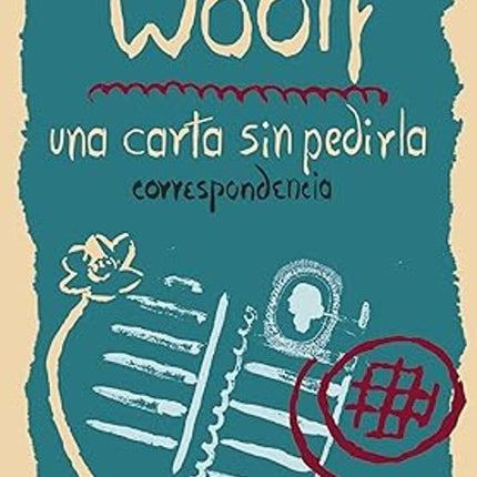 UNA CARTA SIN PEDIRLA | VIRGINIA WOOLF