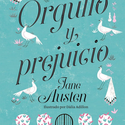 ORGULLO Y PREJUICIO | JANE AUSTEN