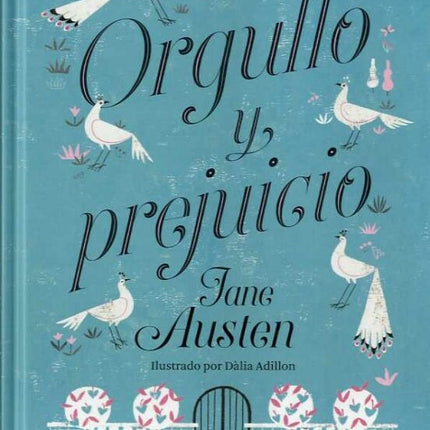 ORGULLO Y PREJUICIO | JANE AUSTEN